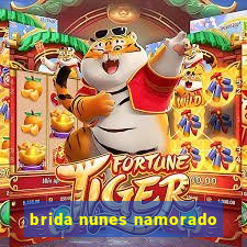 brida nunes namorado